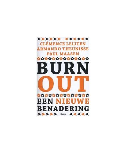 Burn-out. een nieuwe benadering, Theunisse, Armando, Paperback