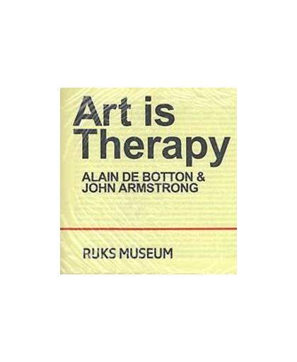 Art is therapy. De Botton, Alain, Paperback