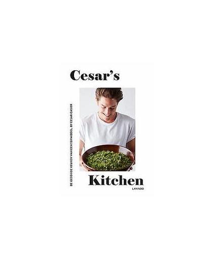 Cesar's kitchen. De gezonde keuken van een topmodel, Casier, Cesar, Hardcover