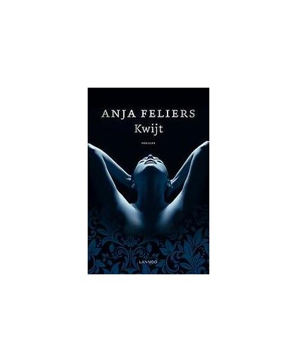 Kwijt. Feliers, Anja, Paperback