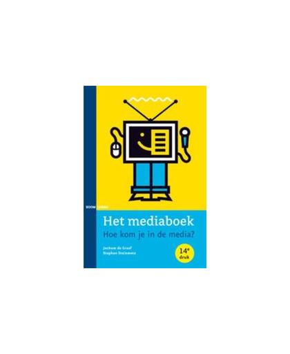 Het mediaboek. hoe kom je in de media?, Steinmetz, Stephan, Paperback