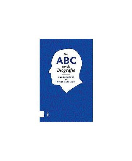 Het ABC van de biografie. Renders, Hans, Hardcover