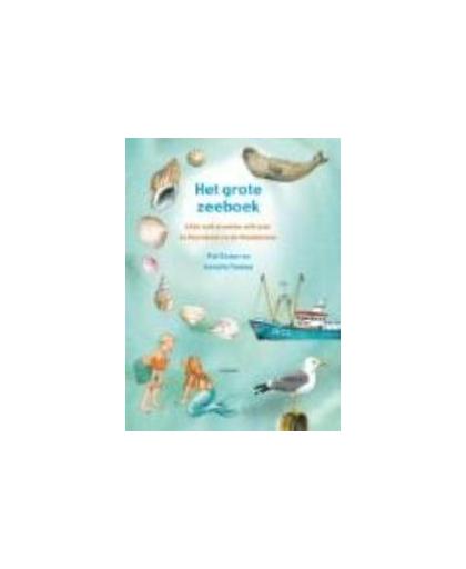 Het grote zeeboek. alles wat je weten wilt over de Noordzee en de Waddenzee, Piet Duizer, Hardcover