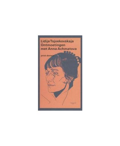 Ontmoetingen met Anna Achmatova, 1938-1962. Prive-domein, Tsjoekovskaja, Lidia, Paperback