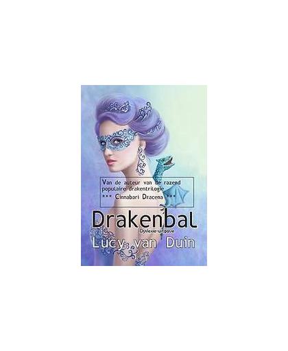 Drakenbal - Dyslexie-uitgave. dyslexie-uitgave, Van Duin, Lucy, Paperback