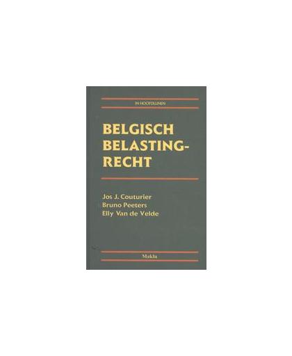 Belgisch Belastingrecht in Hoofdlijnen. Peeters, Bruno, Hardcover