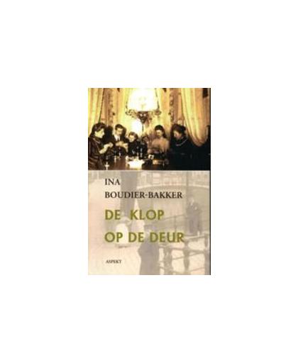 De klop op de deur. Amsterdamse familieroman, Ina Boudier-Bakker, Paperback