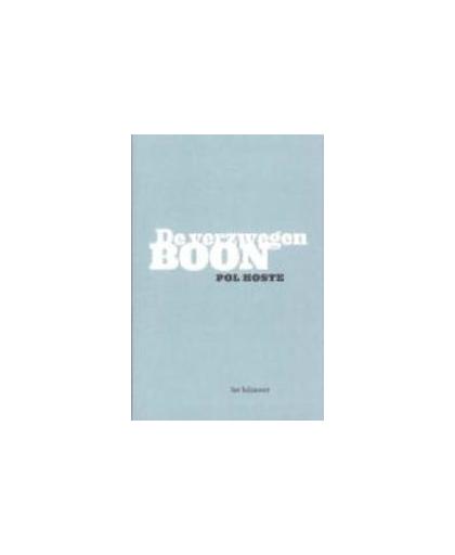 De verzwegen Boon. hommage aan Louis Paul Boon, Pol Hoste, Paperback