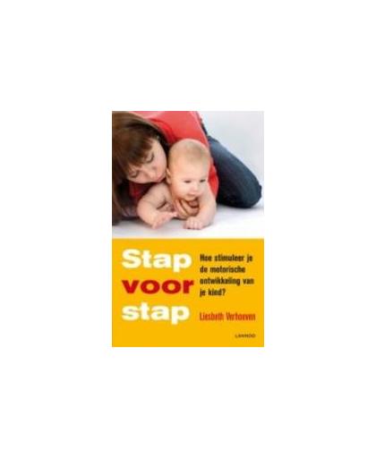 STAP VOOR STAP. hoe stimuleer je de motorische ontwikkeling van je kind?, Verhoeven, Liesbeth, Paperback