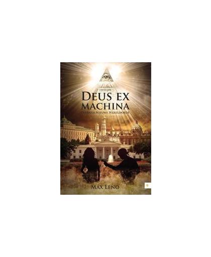 Deus ex machina. operatie nieuwe wereldorde, Max Leno, Paperback