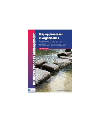 Grip op processen in organisaties. analyseren, ontwerpen en inrichten van bedrijfsprocessen - 2de druk, Obers, Gerrit-Jan, Paperback