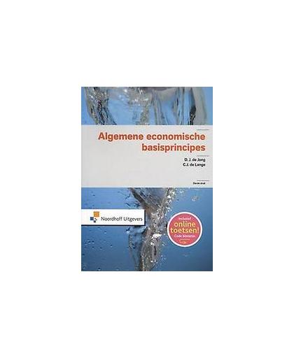 Algemene economische basisprincipes. De Lange, C.J., Hardcover