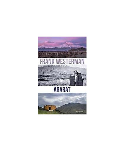 Ararat. Westerman, Frank, Paperback