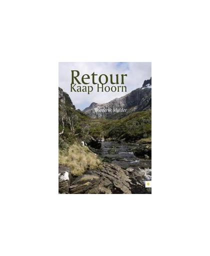 Retour Kaap Hoorn. Mulder, Diederique, Paperback