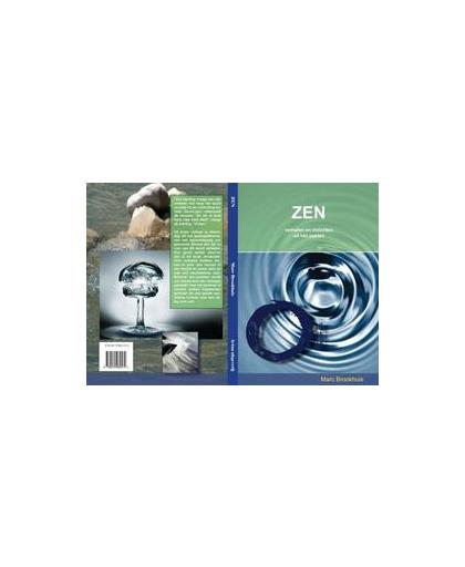 Zen. verhalen en inzichten uit het oosten, Marc Brookhuis, Paperback