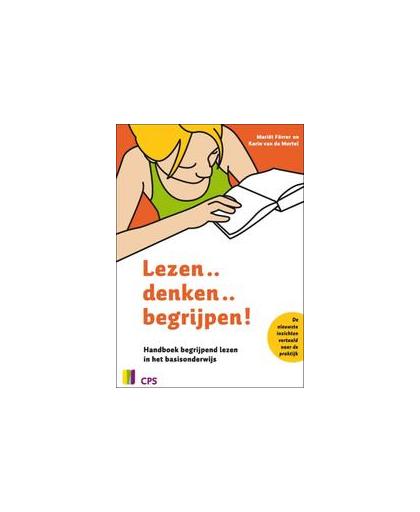 Lezen...denken...begrijpen!. handboek begrijpend lezen in het basisonderwijs, Van de Mortel, Karin, Paperback