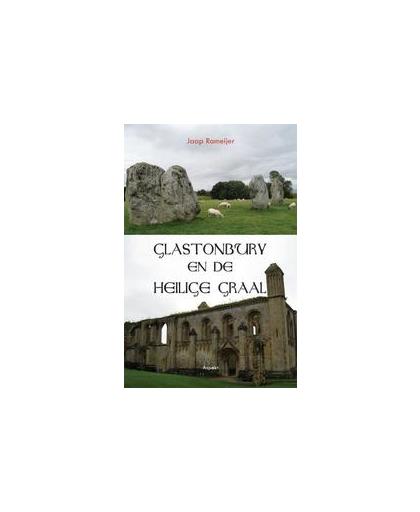 Glastonbury en de Heilige Graal. Rameijer, Jaap, Paperback