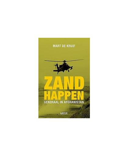 Zandhappen. Generaal in Afghanistan, Mart de Kruif, Paperback