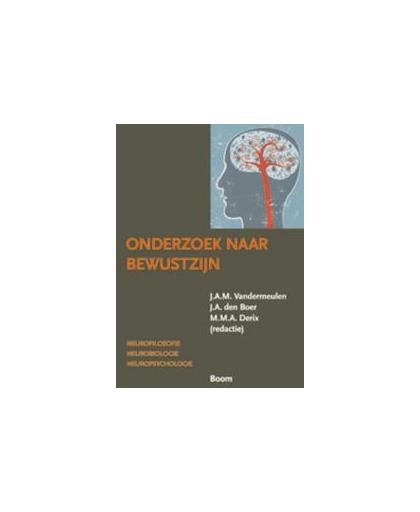 Onderzoek naar bewustzijn. J.A.M. Vandermeulen, Paperback