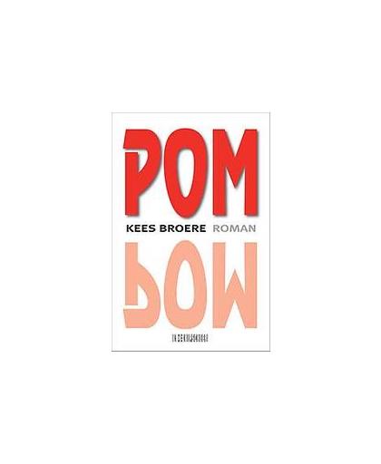 POM. roman, Kees Broere, Paperback
