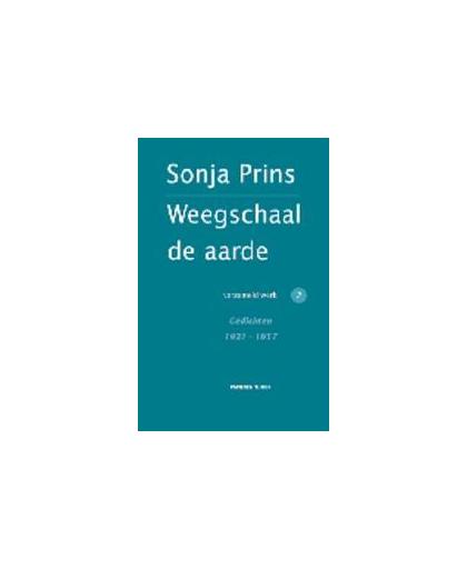 Weegschaal de aarde: 2. gedichten 1921-1957, Sonja Prins, Hardcover