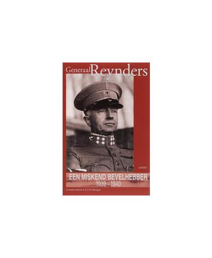 Generaal Reynders. een miskend bevelhebber 1939-1940, E.H. Brongers, Paperback