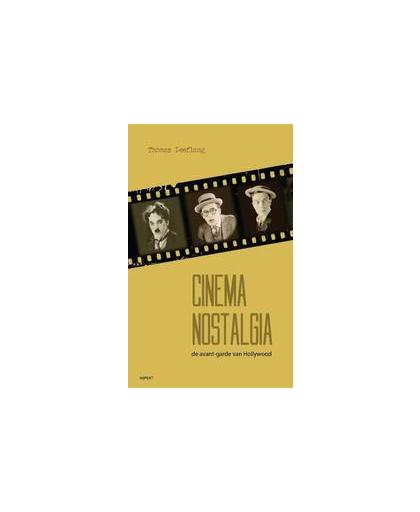 Cinema Nostalgia. de avant-garde van Hollywood, Thomas Leeflang, Paperback