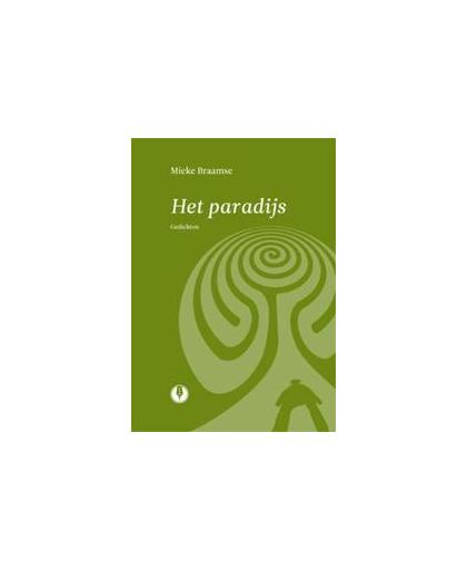Het paradijs. Mieke Braamse, Paperback