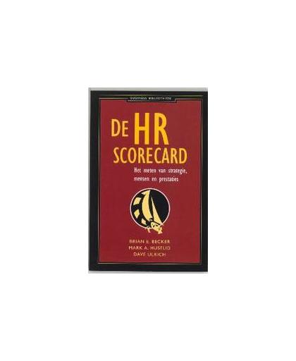 De HR-Scorecard. het meten van strategie, mensen en prestaties, Ulrich, Dave, Paperback