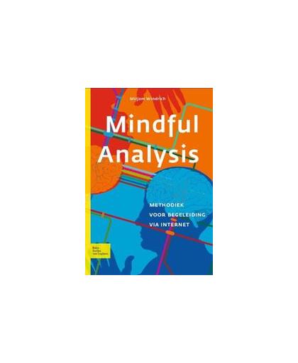 Mindful analysis. methodiek voor begeleiding via internet, Windrich, Mirjam, Paperback