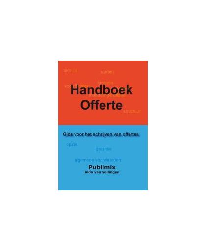 Handboek Offerte. gids voor het schrijven van offertes, Paperback