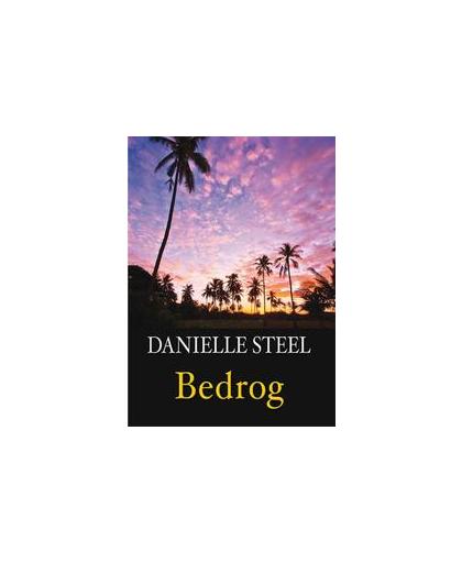 Bedrog. Steel, Danielle, Paperback