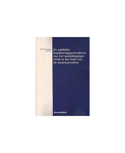 De publieke handhavingsprocedures van het mededingingsrecht in het licht van de mensenrechten. Beumer, Anne Elisabeth, Paperback