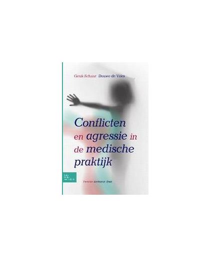 Conflicten en agressie in de medische praktijk. Schuur, Geuk, Paperback