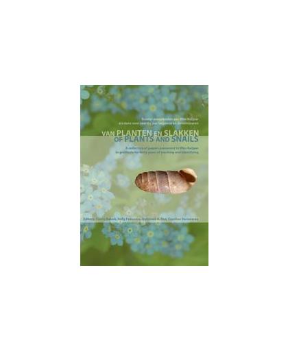 Of Plants and Snails. a collection of papers presented to Wim Kuijper in gratitude for forty years of teaching and identifying, Paperback