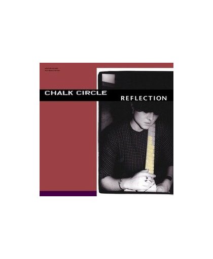 REFLECTION CHALK CIRCLE EXISTED IN WASHINGTON DC BETWEEN 1981 AND. CHALK CIRCLE, Vinyl LP