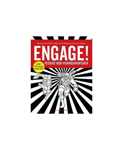 ENGAGE!. reisgids voor veranderavonturen, van Olffen, Woody, Paperback
