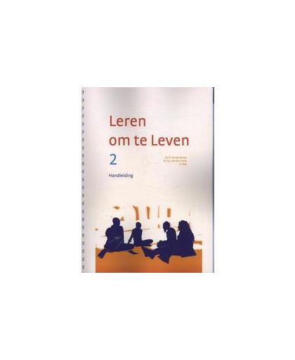 Leren om te leven: 2: handleiding. P. van der Kraan, Paperback