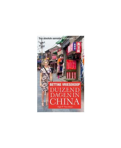 Duizend dagen in China. Vriesekoop, Bettine, Paperback