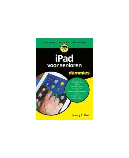iPad voor senioren voor Dummies. Nancy C. Muir, Paperback