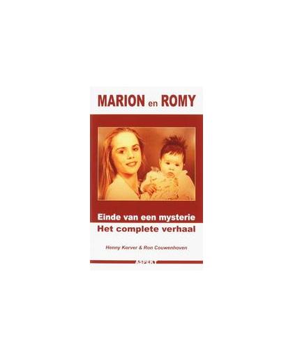 Marion en Romy. het einde van een mysterie, R. Couwenhoven, Paperback