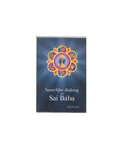 Innerijke dialoog met Sai Baba. Lunshof, G., Paperback