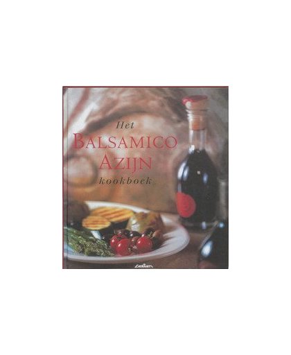 Het balsamico-azijn kookboek. M. Halm, Hardcover