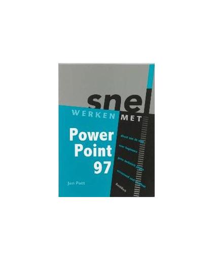 Snel werken met PowerPoint 7: NL-versie voor Windows 95. Pott, Jan, Paperback