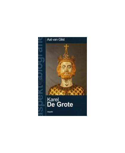 Karel de Grote. Aspekt Biografie, Van Gilst, Aat, Paperback