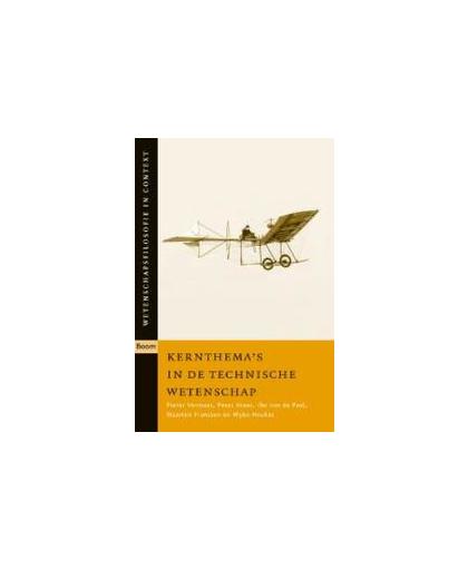 Kernthema's in de technische wetenschap. Wetenschapsfilosofie in context, Vermaas, Pieter E., Paperback