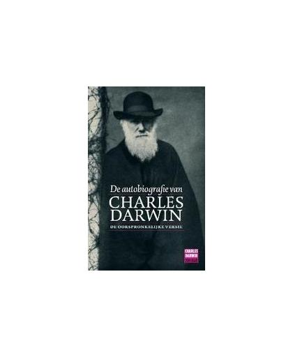 De autobiografie van Charles Darwin. de oorspronkelijke versie, Darwin, Charles, Paperback