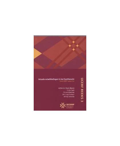 Actuele ontwikkelingen in het familierecht. derde UCERF symposium, K. Boele-Woelki, Paperback