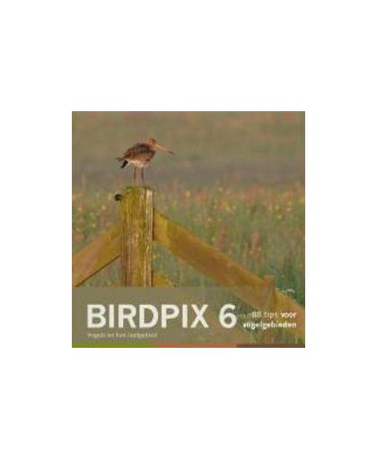 Birdpix: 6 Vogels en hun leefgebied. Birdpix, Schoonhoven, Daan, Paperback