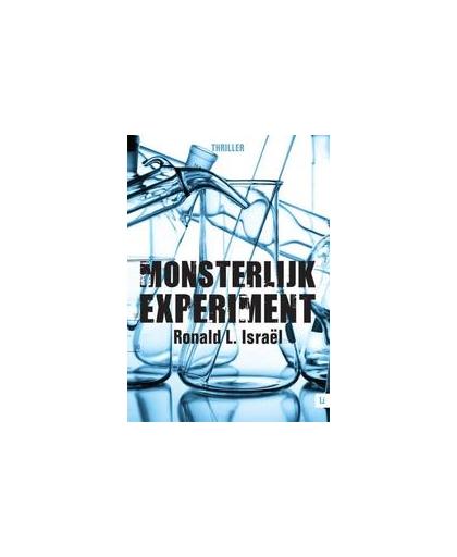 Monsterlijk experiment. Ronald L. Israël, Paperback